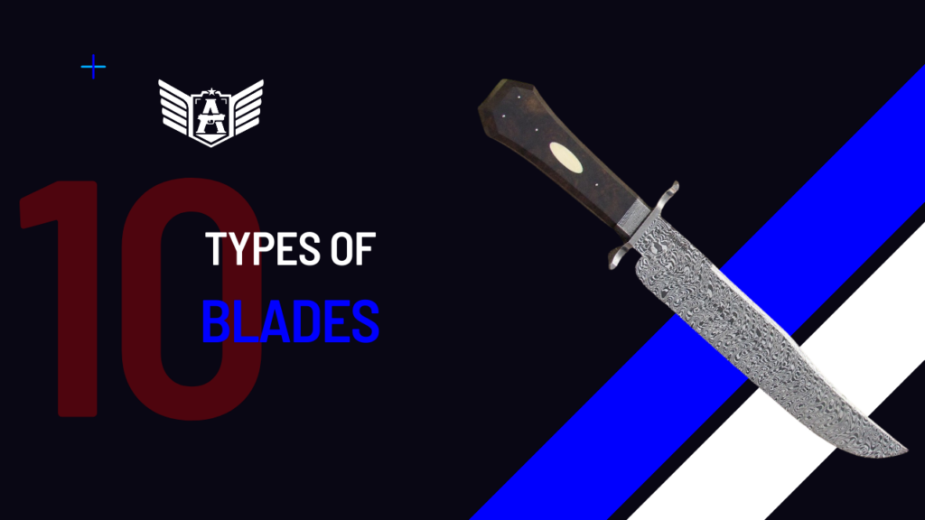 10-types-of-blades-that-every-man-should-know-aba-intl